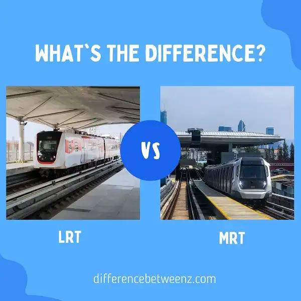 Differences between LRT and MRT