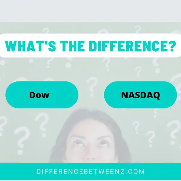 Differences between The Dow and NASDAQ