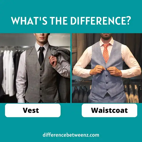Differences between Vest and Waistcoat