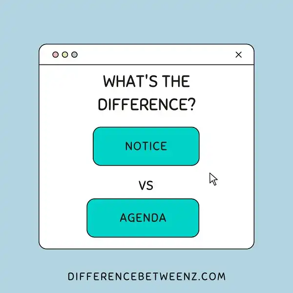 Differences between a Notice and An Agenda