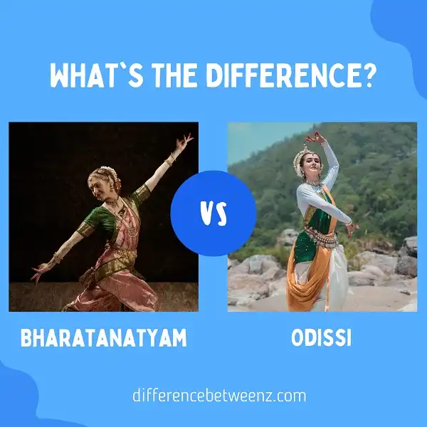 Difference between Bharatanatyam and Odissi