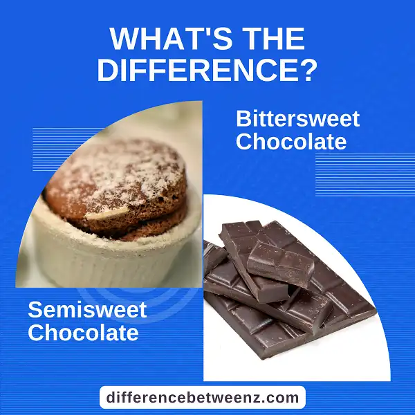 Difference between Bittersweet and Semisweet Chocolate