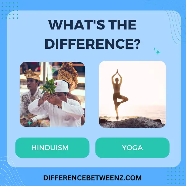 Difference between Hinduism and Yoga