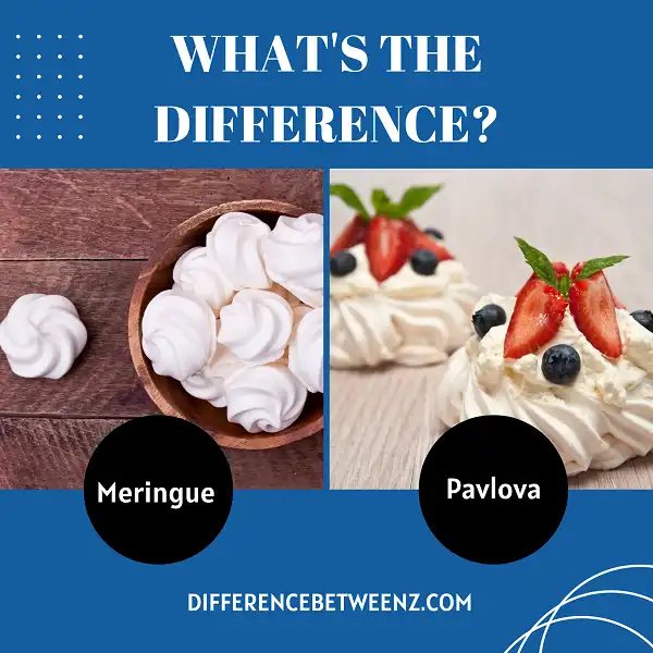 Difference between Meringue and Pavlova