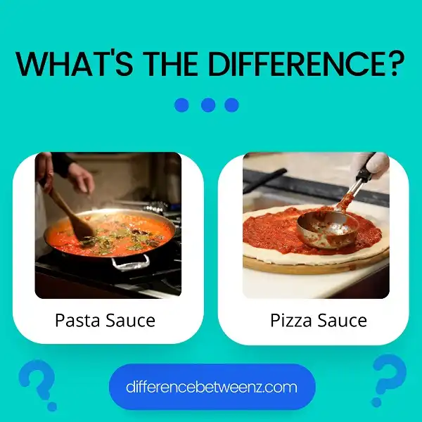 Difference between Pasta Sauce and Pizza Sauce
