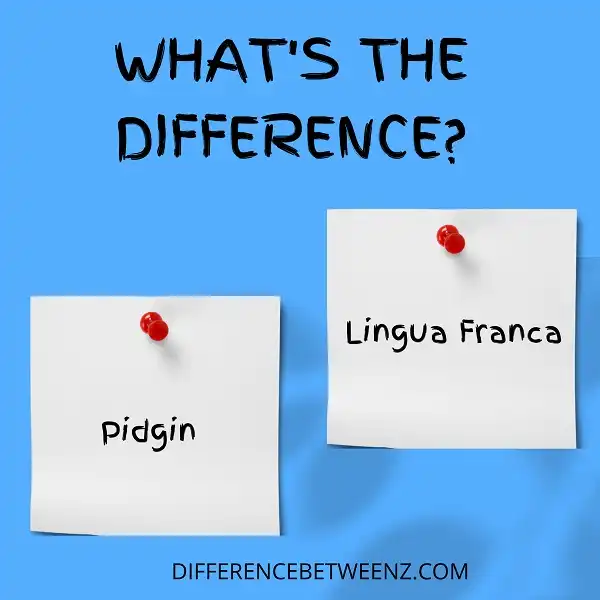 Difference between Pidgin and Lingua Franca