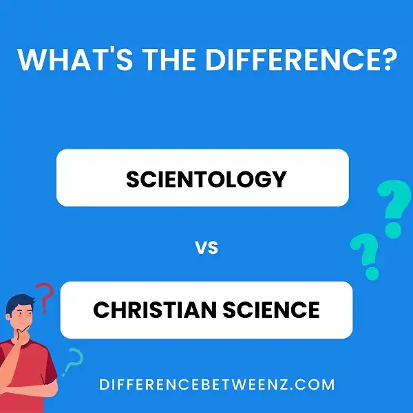 Difference between Scientology and Christian Science