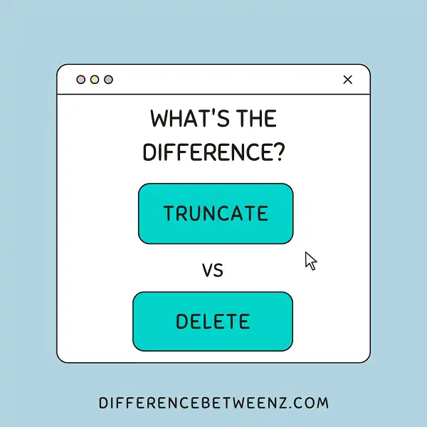 Difference between Truncate and Delete