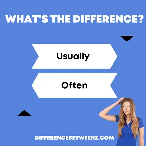 Difference between Usually and Often