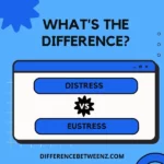 Differences between Distress and Eustress