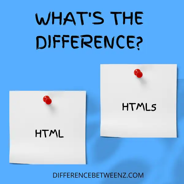 Difference Between HTML and HTML5