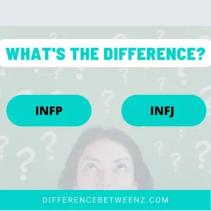 Difference Between INFP and INFJ