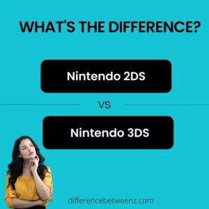 Difference Between Nintendo 2DS and 3DS