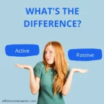Difference between Active and Passive