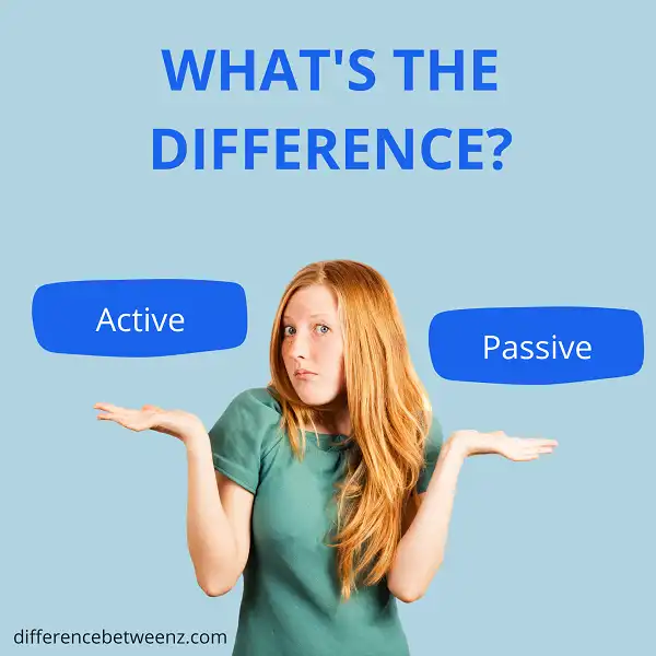 Difference between Active and Passive