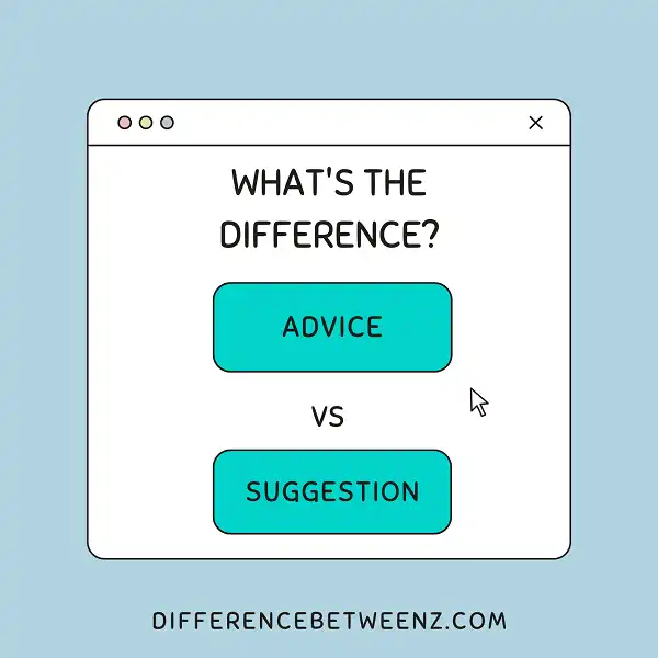 Difference between Advice and Suggestion
