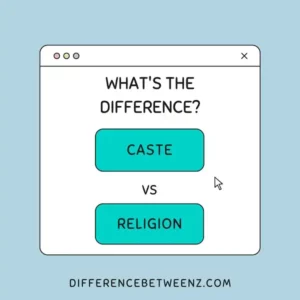 Difference between Caste and Religion