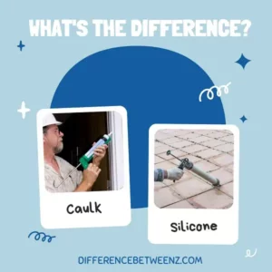 Difference between Caulk and Silicone