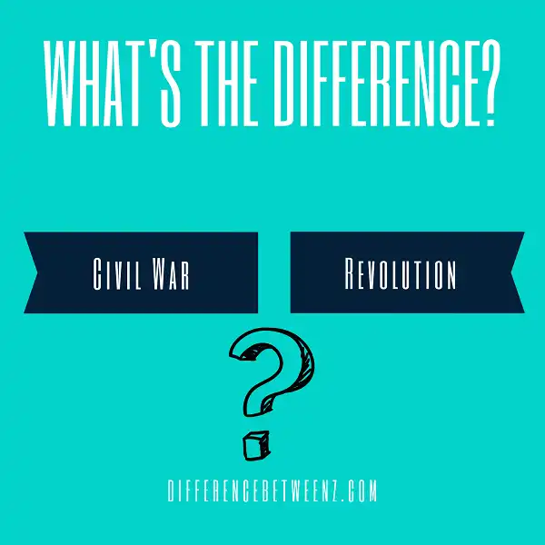 Difference between Civil War and Revolution