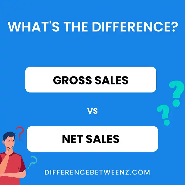 Difference between Gross Sales and Net Sales