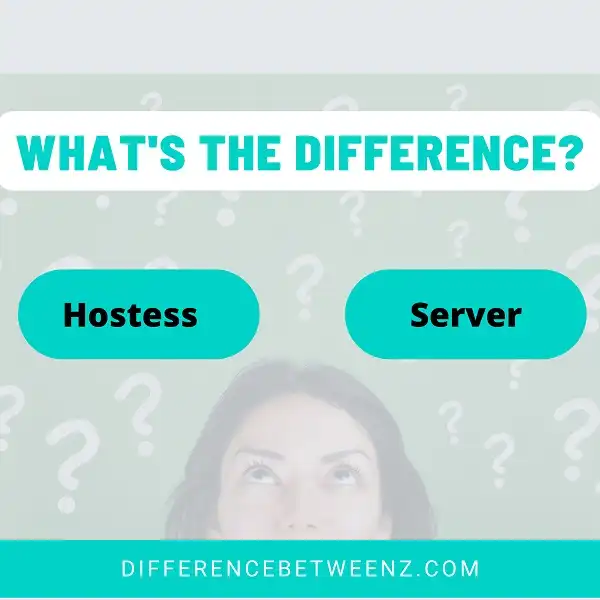 Difference between Hostess and Server