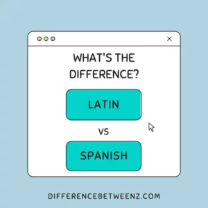 Difference between Latin and Spanish