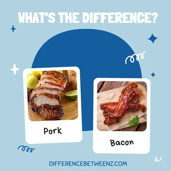Difference between Pork and Bacon