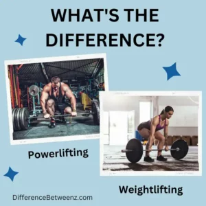 Difference between Powerlifting and Weightlifting