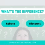 Difference between Rebate and Discount