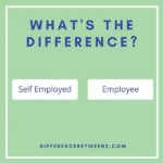 Difference between Self Employed and Employee
