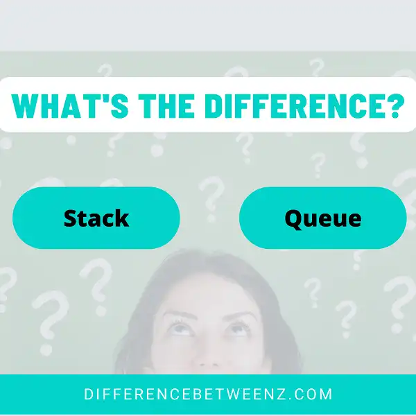 Difference between Stack and Queue