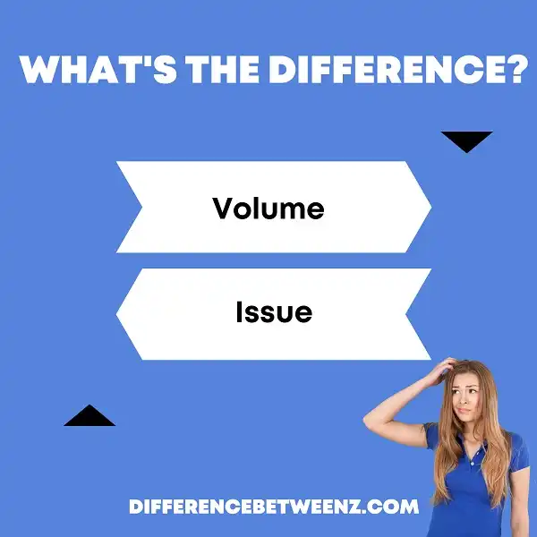 Difference between Volume and Issue