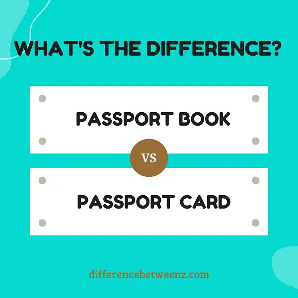 Difference between a Passport Book and Passport Card
