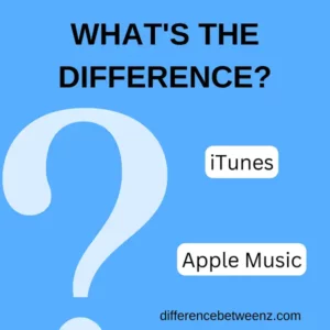 Difference between iTunes and Apple Music