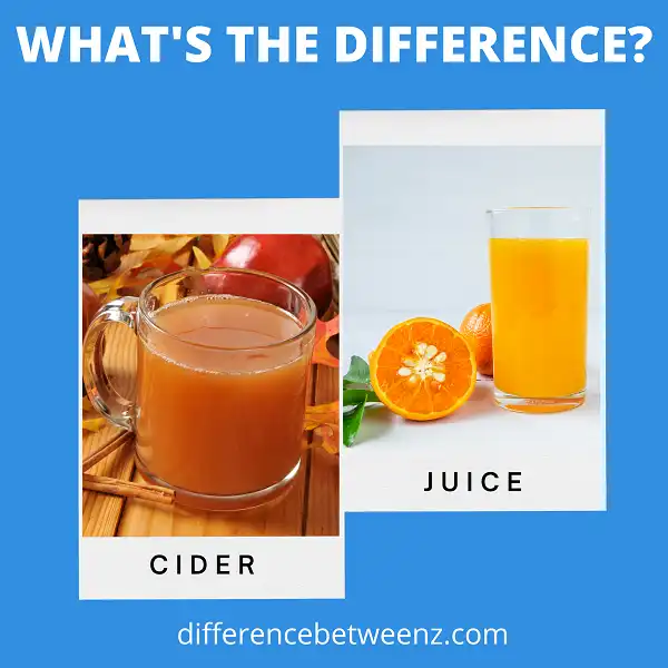 Differences between Cider and Juice