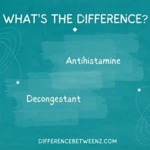 Difference between Antihistamine and Decongestant