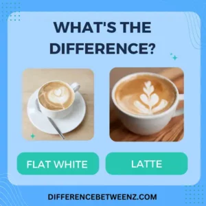 Difference between Flat White and Latte