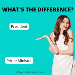 Difference between President and Prime Minister